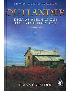 Diga às Abelhas Que Não Estou Mais Aqui