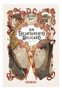 Um Encantamento Delicado