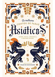 Os Melhores Contos de Fadas Asiáticos