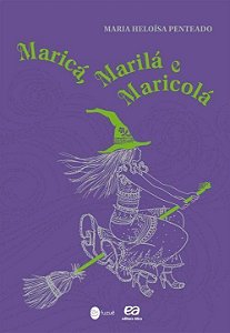 MARICÁ, MARILÁ E MARICOLÁ