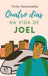 Quatro Dias na Vida de Joel