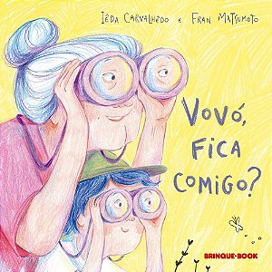 Vovó, Fica Comigo?