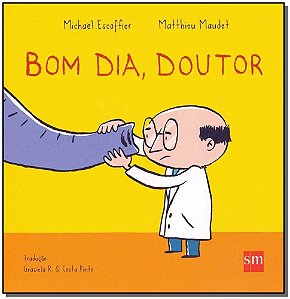 Bom Dia, Doutor