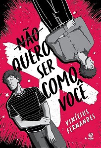 Não Quero Ser Como Você