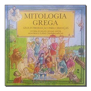 Mitologia Grega - Uma Introdução Para Crianças