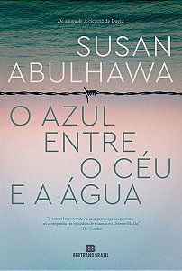 Azul Entre o Ceu e a Agua, O