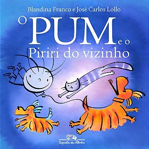 Pum e o Piriri do Vizinho, O