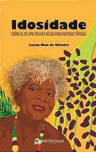 Idosidade: - Matrioska Editora