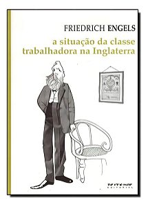 A Situação da Classe Trabalhadora na Inglaterra