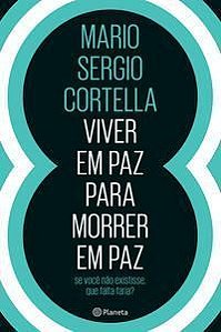 Viver em Paz Para Morrer em Paz