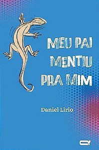 Meu Pai Mentiu Para Mim