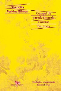 o Papel De Parede Amarelo e Outras Histórias