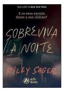 Sobreviva à Noite - E Se Essa Carona Fosse a Sua Última?