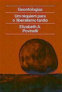 Geontologias - Um Réquiem Para o Liberalismo Tardio