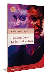 The Strange Case Of Dr. Jekyll And Mr. Hyde - (English Edition - Full Version)