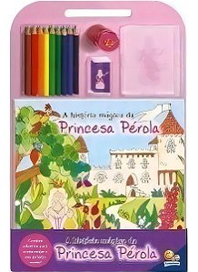 Um Toque de Cor - História Aagica da Princesa Perola, A