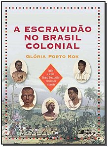 Escravidão no Brasil Colonial