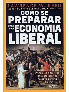 Como Se Preparar Para Uma Economia Liberal