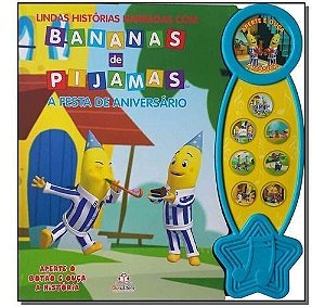 Histórias Narradas - Bananas de Pijamas - a Festa de Aniversário