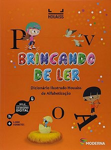 Brincando de Ler - Dicionário Ilustrado Houaiss de Alfabetização