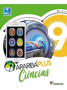 Araribá Plus - Ciências - 9º Ano - BNCC - 05Ed/18