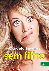 Marcela Tavares Sem Filtro