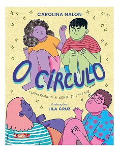 O Círculo - Conversando a Gente Se Entende