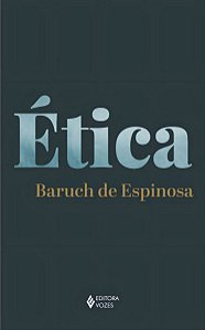 Ética Demonstrada Em Ordem Geométrica