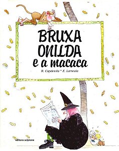 BRUXA ONILDA E A MACACA
