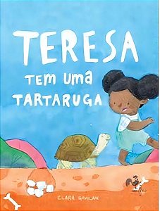 Teresa Tem uma Tartaruga