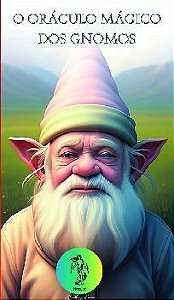 o Oráculo Mágico Dos Gnomos