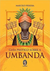 Guia Prático Sobre a Umbanda