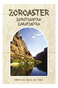 Zoroaster - Zorotushtra - Zaratustra