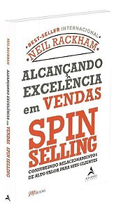Alcançando Excelência Em Vendas - Spin Selling