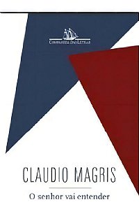 Senhor Vai Entender, O