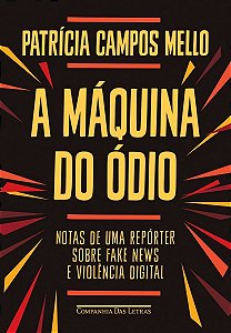 Máquina do Ódio, A