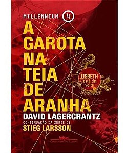 Garota Na Teia De Aranha, a - (Millennium 4)