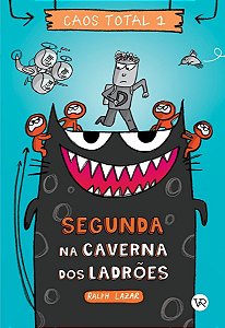 Caos Total 1 - Segunda na Caverna dos Ladrões