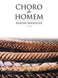 Choro De Homem - Contos