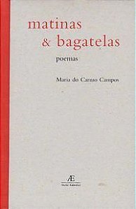 Matinas & Bagatelas
