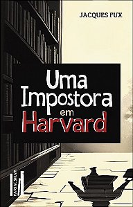 Uma Impostora Em Harvard
