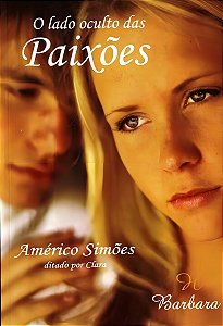 Lado Oculto das Paixões, O