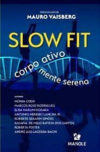 Slow Fit - Corpo Ativo Mente Serena