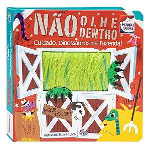 Não Olhe Dentro! - Cuidado, Dinossauros na Fazenda!