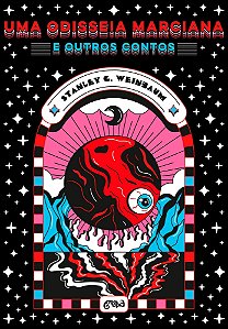 Uma Odisseia Marciana e Outro Contos