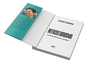 Interculturalismo - Via Para Uma Convivência Ética e Responsável