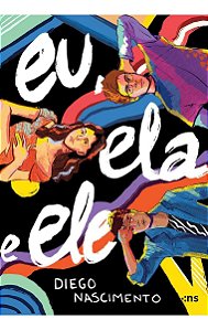 Eu, Ela e Ele