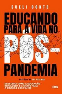 Educando Para a Vida no Pós-Pandemia