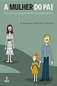 Mulher Do Pai, a -