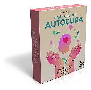 Oráculo de Autocura - 50 Práticas Para Autoconhecimento e Bem-Estar